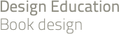 Design Education Book design